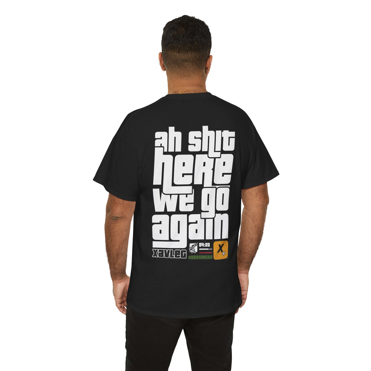 Xavleg - Ah Shit Here We Go Again Limited Edition T-Shirt