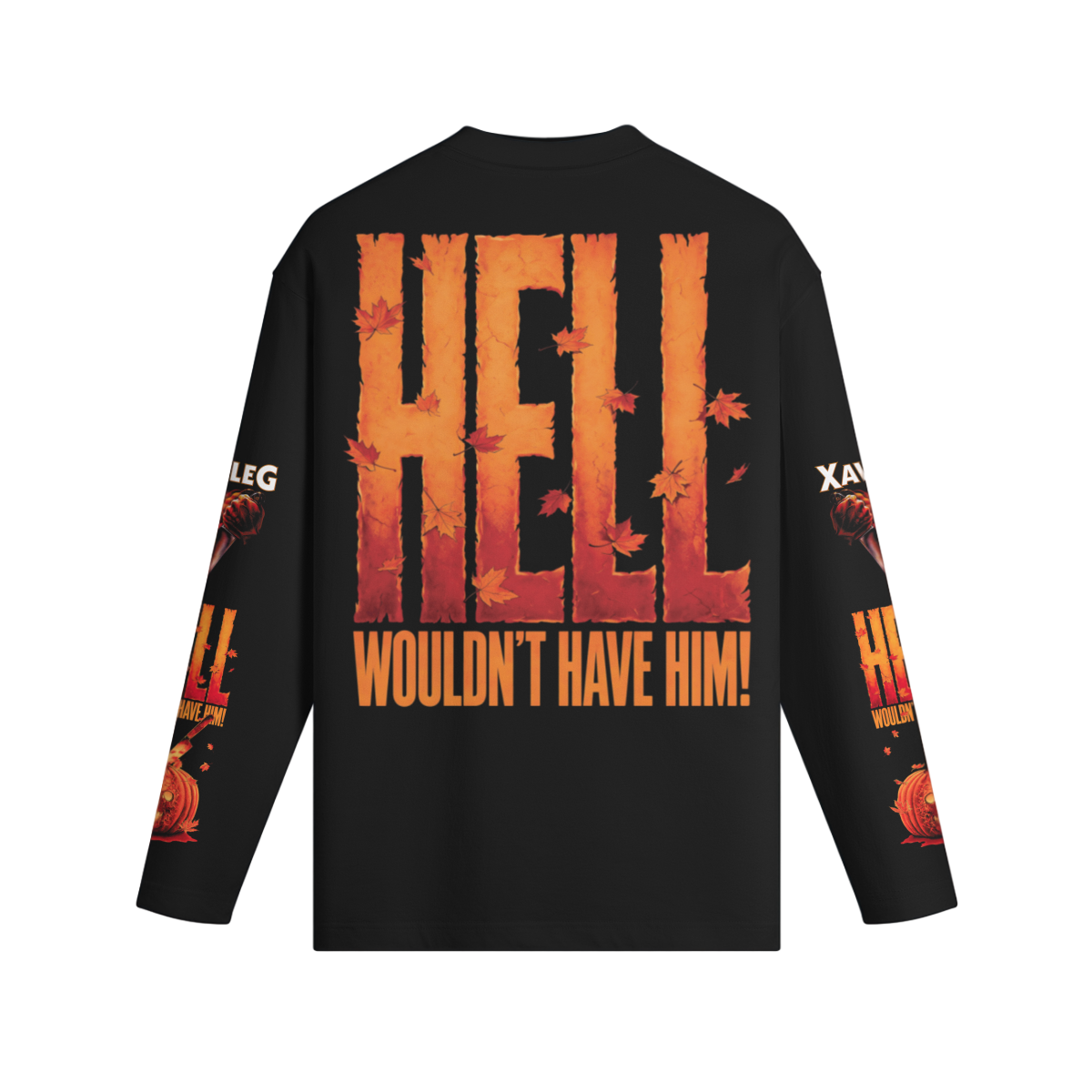 Xavleg Hell Won't Have Him limited edition Long-Sleeve in black, back print